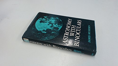 Stock image for Astronomy with Binoculars for sale by Better World Books Ltd