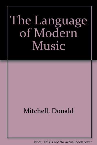 Beispielbild fr The Language of Modern Music zum Verkauf von WorldofBooks