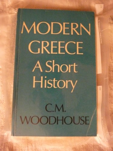 Stock image for Modern Greece: A short history (Faber paperbacks) for sale by HPB-Diamond