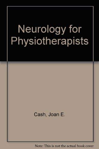 Beispielbild fr Neurology for Physiotherapists zum Verkauf von PsychoBabel & Skoob Books