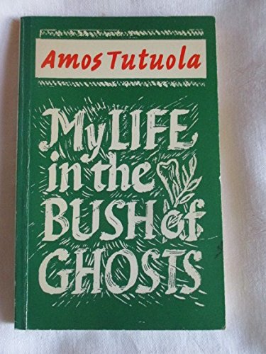9780571049691: My Life In The Bush Of Ghosts