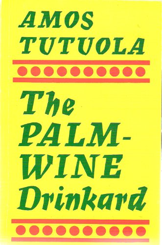 Stock image for The Palm-Wine Drinkard for sale by SecondSale