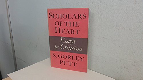 Stock image for Scholars of the Heart: Essays in Criticism for sale by Daedalus Books