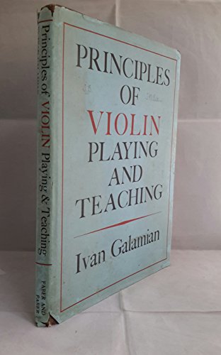 9780571059935: Principles of Violin Playing and Teaching