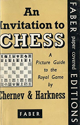 Beispielbild fr An Invitation to Chess: A Picture Guide to the Royal Game zum Verkauf von Vashon Island Books