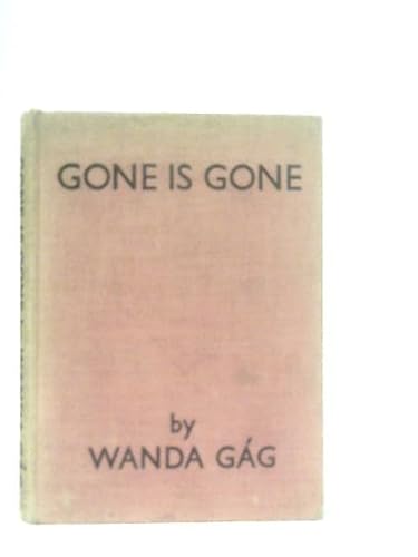 Gone Is Gone (9780571061082) by Gag, Wanda