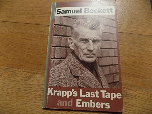Imagen de archivo de Krapps Last Tape, and Embers a la venta por Reuseabook