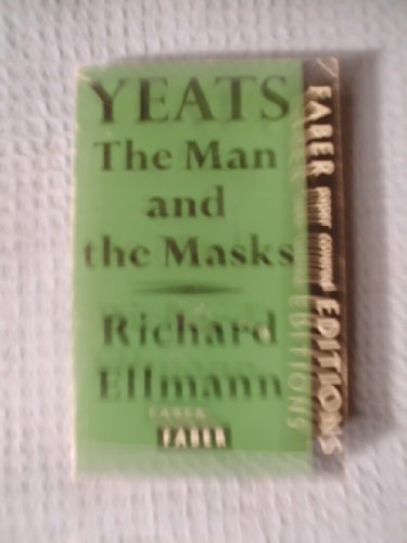 Stock image for Yeats: The Man and the Masks Ellmann, Professor Richard for sale by Re-Read Ltd