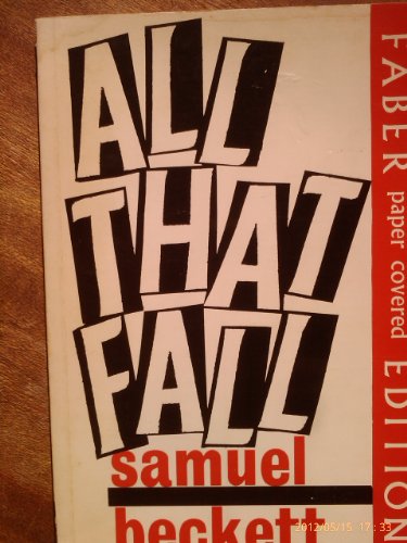 9780571063369: All That Fall (Faber paper-covered editions)