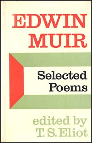 Selected Poems: Edwin Muir (9780571063420) by Muir, Edwin; T. S. Eliot