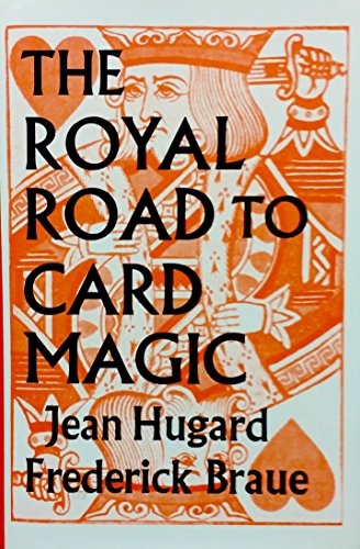 Imagen de archivo de The Royal Road to Card Magic a la venta por Vashon Island Books