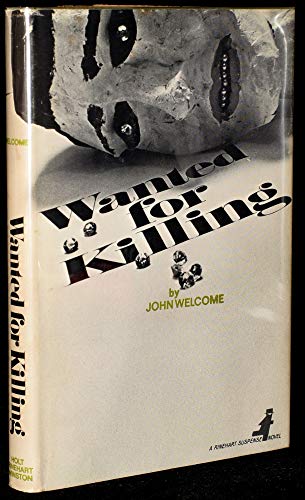 Wanted for Killing (9780571064519) by Welcome, John