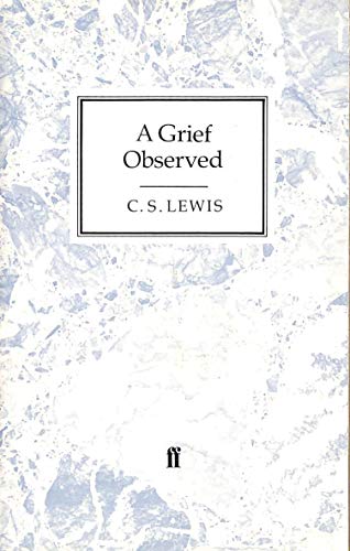 Beispielbild fr A Grief Observed (Faber Paperbacks) zum Verkauf von Pelican Bay Books