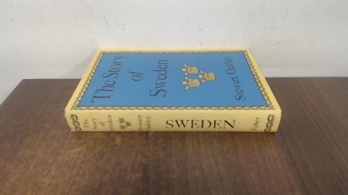 Imagen de archivo de The Story of Sweden SIGNED COPY a la venta por Alexander's Books