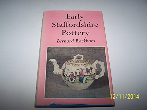 Imagen de archivo de Early Staffordshire pottery a la venta por Visible Voice Books
