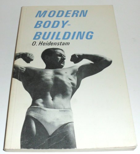 9780571067404: Modern Bodybuilding: A Complete Guide to the Promotion of Fitness Strength and Physique (Faber Paperbacks)