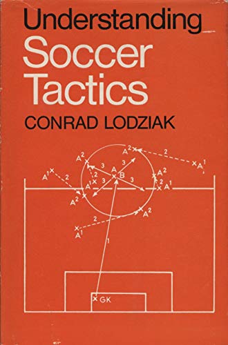 Understanding Soccer Tactics (9780571068272) by LODZIAK, CONRAD
