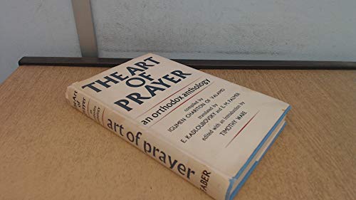 9780571068999: Art of Prayer: An Orthodox Anthology