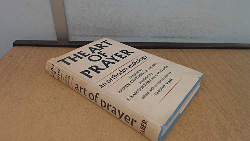 9780571068999: Art of Prayer - An Orthodox Anthology