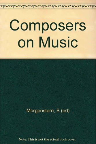 9780571069705: Composers on Music