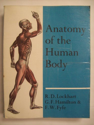 Stock image for Anatomy of the Human Body for sale by Better World Books
