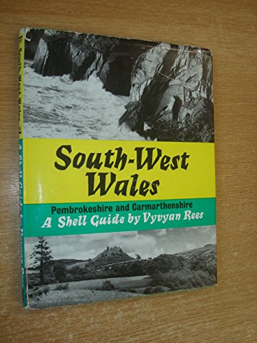 Imagen de archivo de South West Wales (Shell Guides) a la venta por Reuseabook