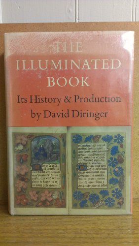 Illuminated Book: Its History and Production (9780571080779) by Diringer, David