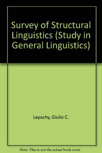 A survey of structural linguistics, (9780571082490) by Lepschy, Giulio C