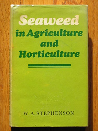 Stock image for Seaweed in Agriculture and Horticulture for sale by Better World Books