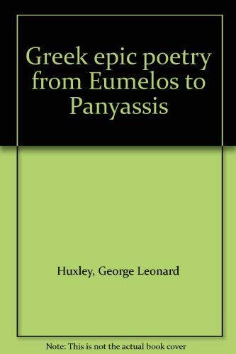 9780571082988: Greek Epic Poetry from Eumelos to Panyassis