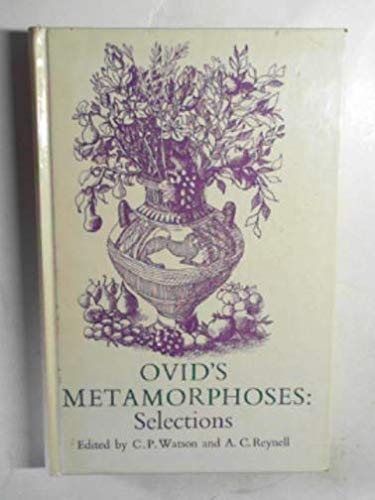 Stock image for Ovid's Metamorphoses: Selections for sale by Ryde Bookshop Ltd