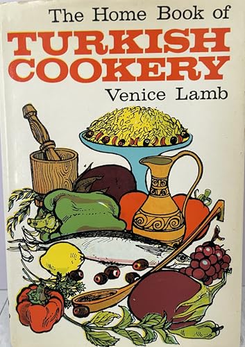 9780571083763: The home book of Turkish cookery