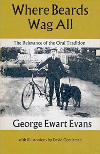 Imagen de archivo de Where Beards Wag All: The Relevance of Oral Tradition a la venta por WorldofBooks