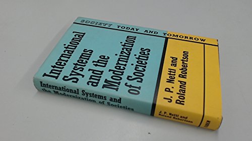 9780571084166: International Systems and the Modernization of Societies
