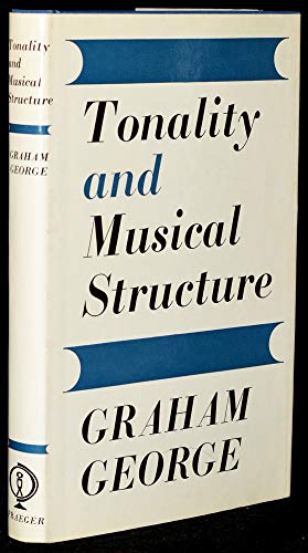 Beispielbild fr Tonality and Musical Structure zum Verkauf von Better World Books