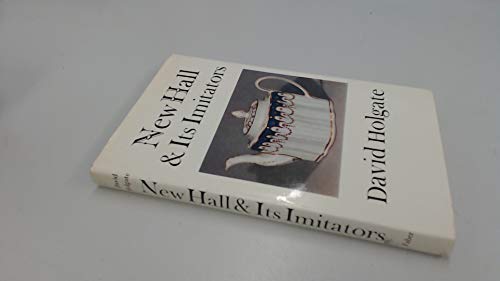 9780571084722: New Hall and Its Imitators (Monographs on Pottery & Porcelain)