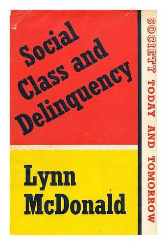 Beispielbild fr Social Class and Delinquency. (Society Today and Tomorrow). zum Verkauf von G. & J. CHESTERS