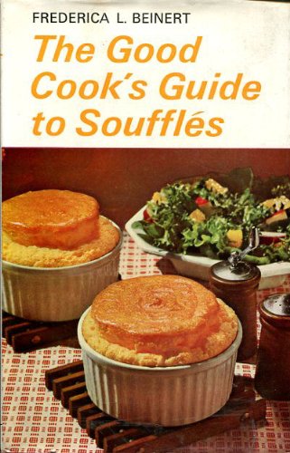 Good Cook's Guide to Souffles