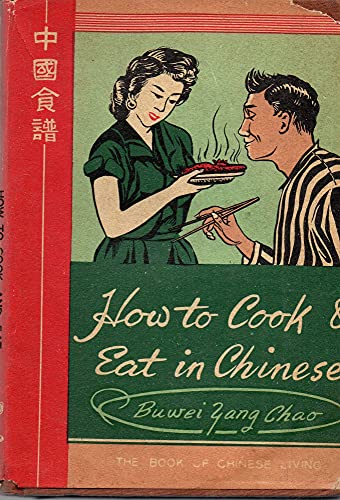 9780571086061: How to Cook and Eat in Chinese