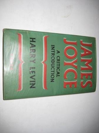 James Joyce: A Critical Introduction (9780571086214) by Levin, Harry