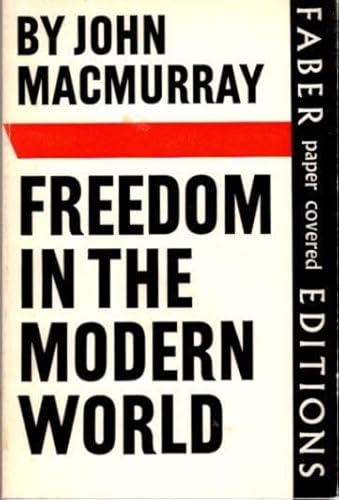 9780571086221: Freedom in the modern world;