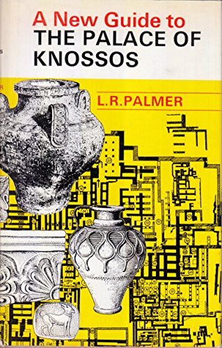 Beispielbild fr A new guide to the Palace of Knossos, zum Verkauf von Best and Fastest Books