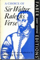 Imagen de archivo de A Choice of Sir Walter Ralegh's Verse a la venta por Irish Booksellers