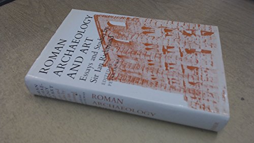 Stock image for Roman Archaeology and Art : Essays and Studies by Ian Richmond for sale by Better World Books