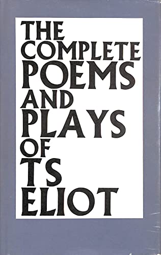 9780571088577: Complete Poems and Plays of T.S. Eliot