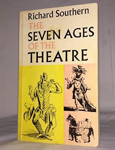 Beispielbild fr The Seven Ages of the Theatre zum Verkauf von WorldofBooks