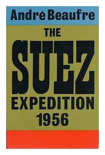 Imagen de archivo de The Suez Expedition, 1956 a la venta por MB Books