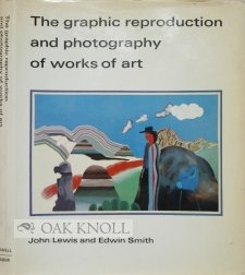 Stock image for The Graphic Reproduction and Photography of Works of Art for sale by Better World Books