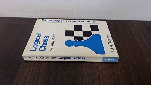 9780571090396: Logical Chess - Move By Move