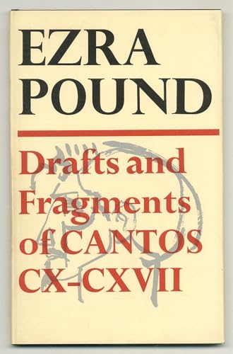 Drafts & fragments of cantos CX-CXVII (9780571090815) by Pound, Ezra